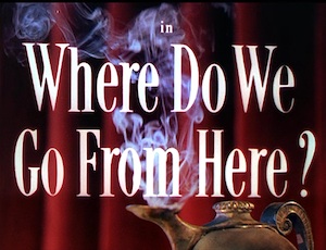 Where Do We Go From Here title card