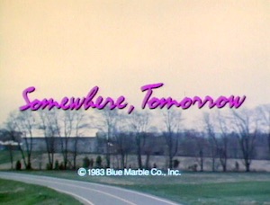 Somewhere, Tomorrow Title Card