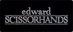 Edward Scissorhands title card