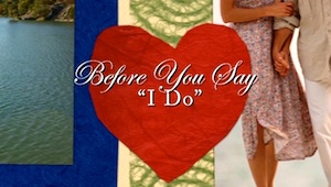 Before You Say I Do title card