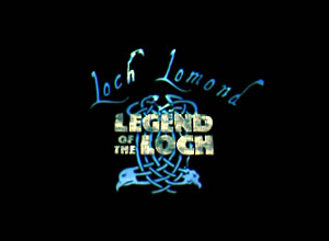 The Legend of Loch Lomond title card